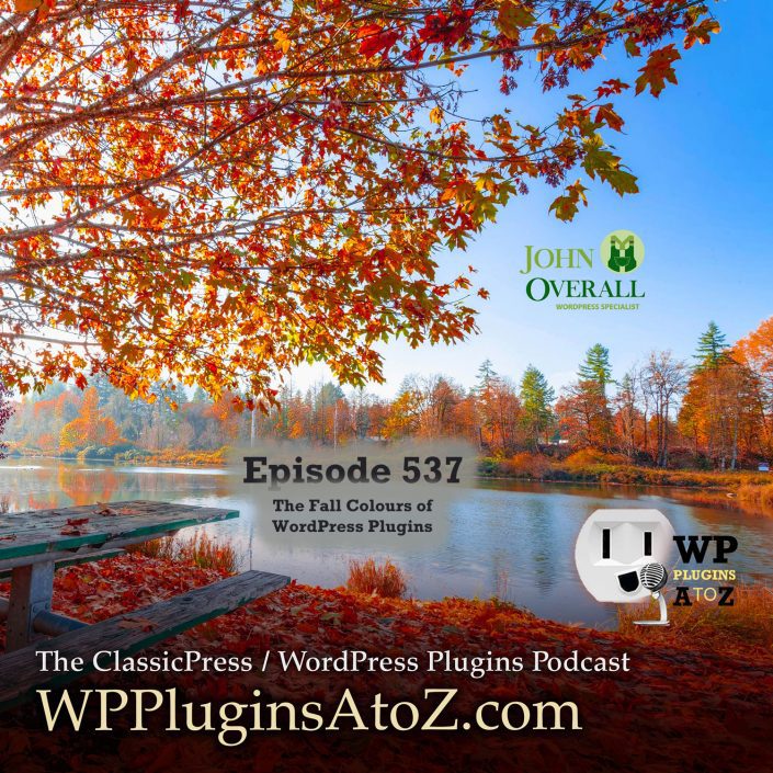 It's Episode 537 Form Sliders, Multi-Vender WooCommerce, Deliveries, Social Sharing in a Snap, Media Auto-up, Socially Auto Posting... and ClassicPress Options. It's all coming up on WordPress Plugins A-Z!