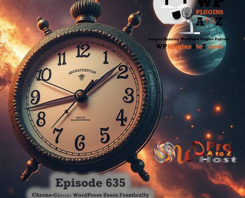 It's Episode 635 and we have plugins for Ultimately Counting Down to Seasonal Experiences, and some WordPress News. It's all coming up on WordPress Plugins A-Z!